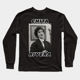 Chita Rivera Long Sleeve T-Shirt